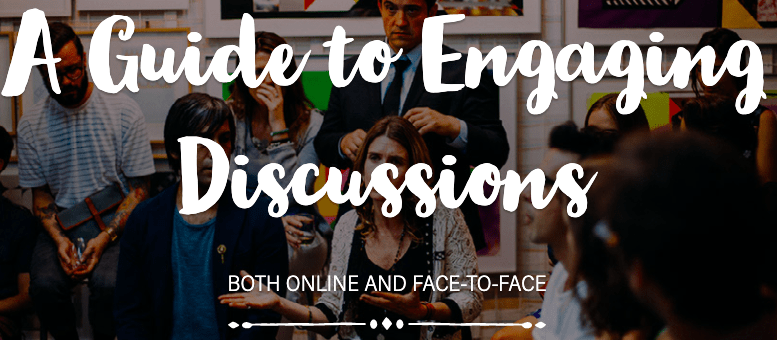 Effective Discussions: both online and face-to-face