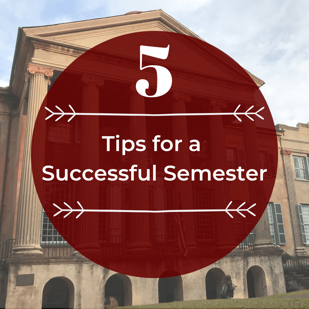 5 Tips for a Successful Semester graphic