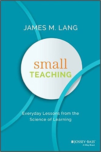 Book Small Teaching by James Lang