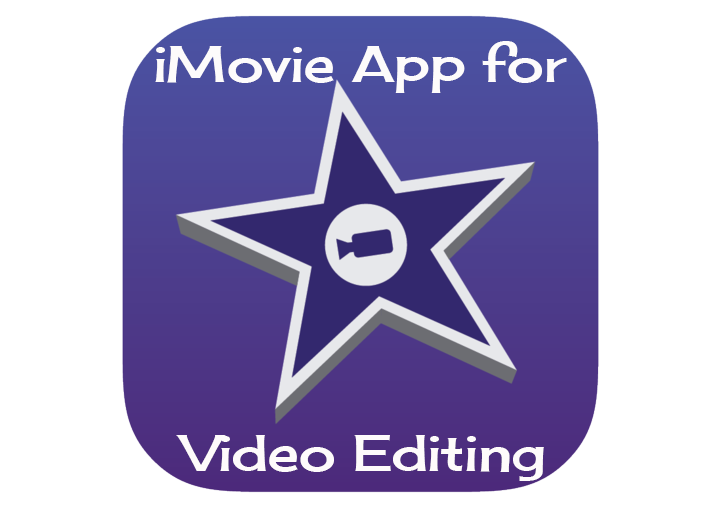 Filming, Editing, and Creating Video Using the iMovie App
