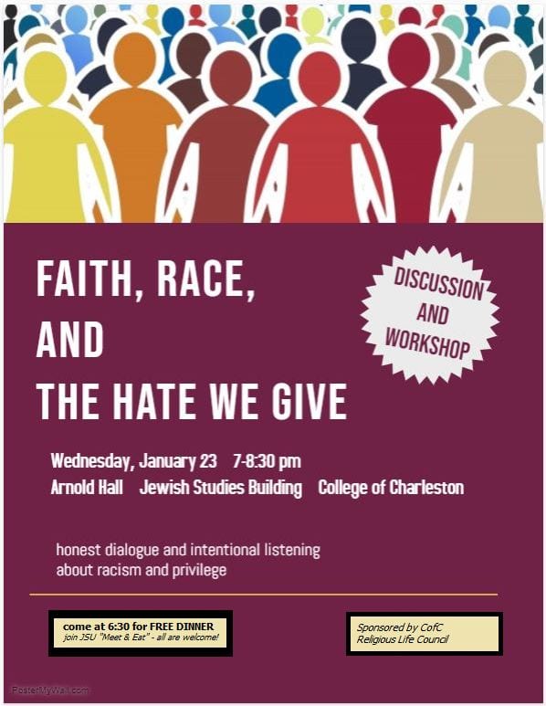 Faith, Race, and the Hate We Give flyer