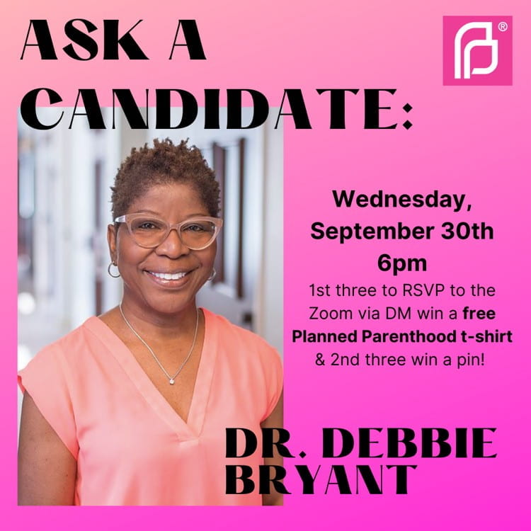 Ask a Candidate flyer with pink background, featuring picture of Dr. Debbie Bryant and the date (September 30) and time (6pm)